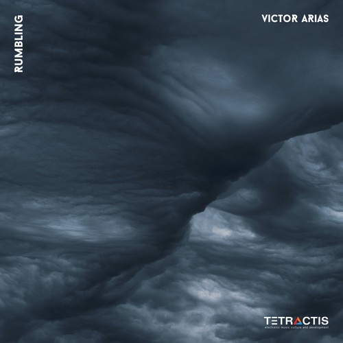 Victor Arias - Rumbling [TET032]